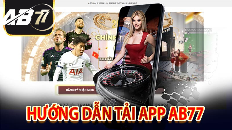 Hướng dẫn cách tải app AB77 siêu tốc độ về điện thoại 